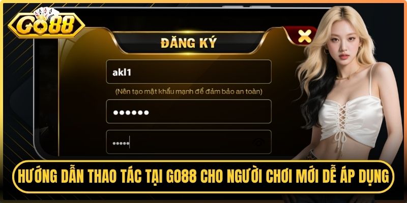 Go88 Tout 🎖️ Truy Cập Trang Chủ Go88 | Tài Xỉu Go 88 9 Hướng dẫn thao tác tại Go88 dành cho người chơi mới dễ áp dụng